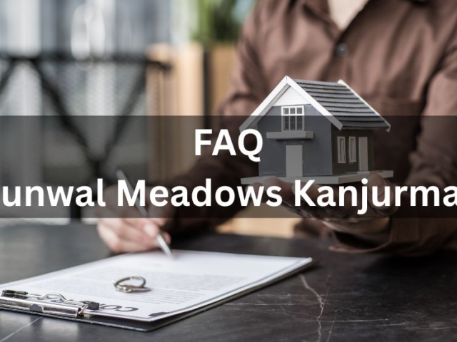 FAQ – Runwal Meadows Kanjurmarg
